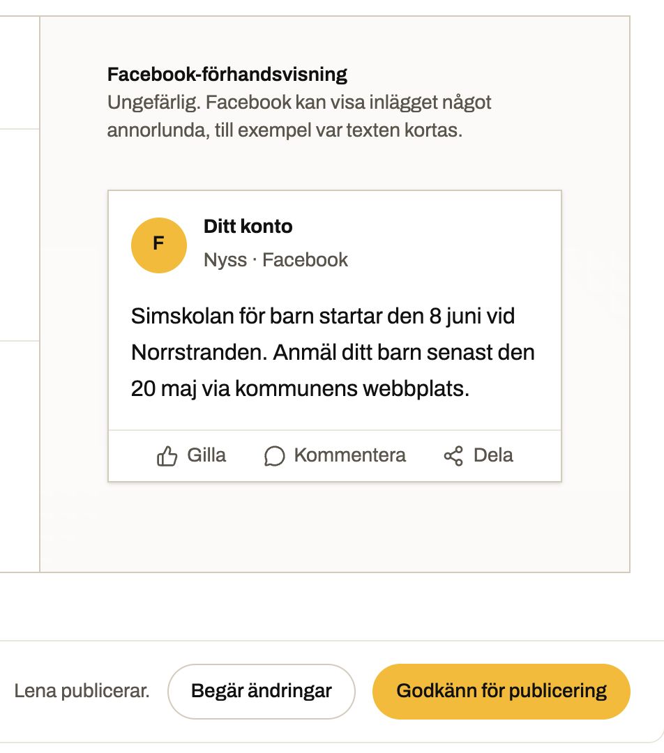 Granskarens förhandsvisning av en Facebookpublicering, med knapparna Begär ändringar och Godkänn för publicering.